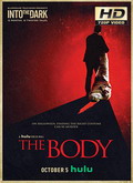 Into the Dark: The Body 2×01 al 03 [720p]
